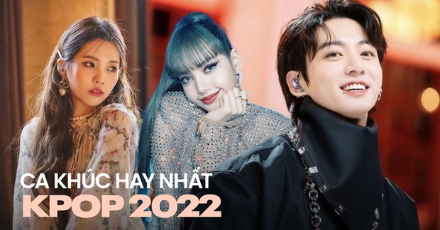 25 ca khúc hay nhất Kpop 2022: Vị trí thứ 1 gây bất ngờ, BLACKPINK xếp hạng 4 còn BTS ở đâu? - Ảnh 1.